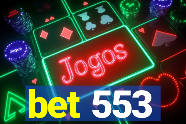 bet 553